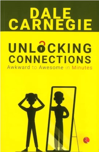 Unlocking Connections Awkward to Awesome in Minutes